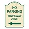 Signmission No Parking Tow Away Zone W/ Left Arrow Heavy-Gauge Aluminum Sign, 24" x 18", TG-1824-23610 A-DES-TG-1824-23610 - alternate 1
